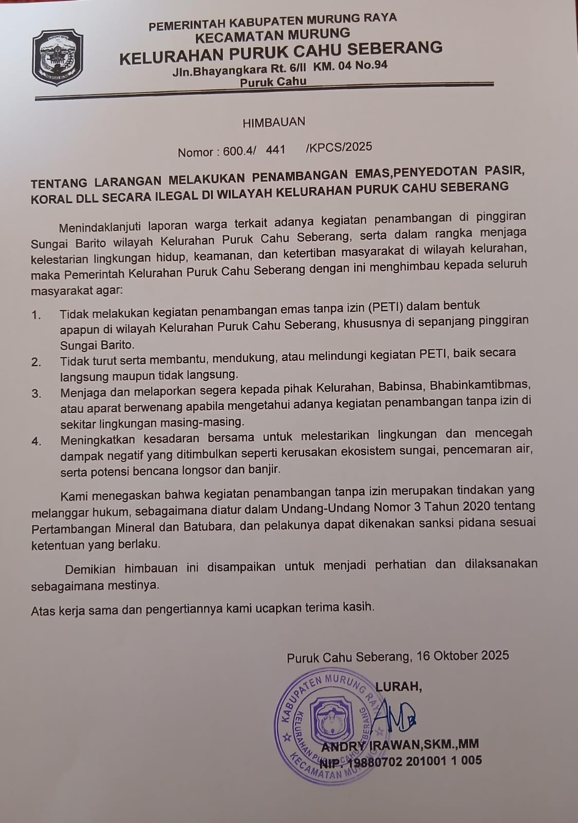 Foto Pengumuman Larangan Melakukan Penambangan Emas, Penyedotan Pasir, Koral, DLL Secara Ilegal di Wilayah Kelurahan Puruk Cahu Seberang